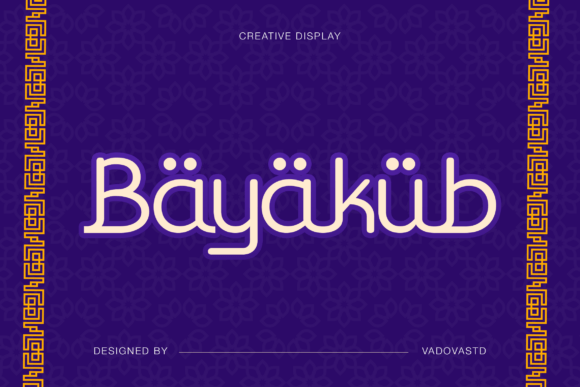 Bayakub: A Modern Islamic Display Font for Polished Branding