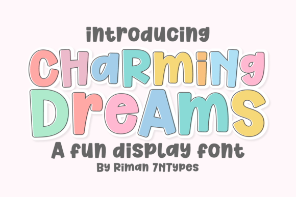 Charming Dreams: A Whimsical Display Font for Joyful Headlines