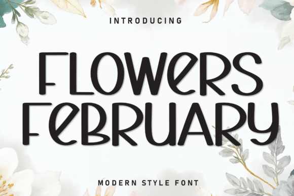 Flowers February: A Friendly Handwritten Font for Small Business Branding