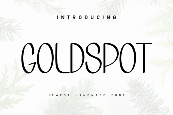 Goldspot: A Handwritten Display Font That Feels Like a Warm Invitation