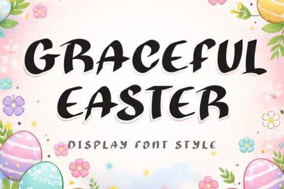 Graceful Easter: A Display Font That Brings Joy to Brand Identity