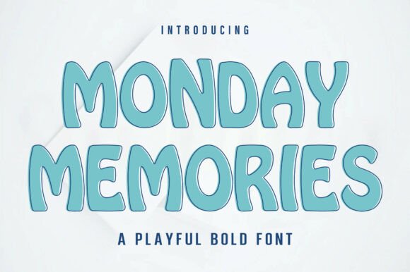 Monday Memories: A Display Typeface That Feels Like Home