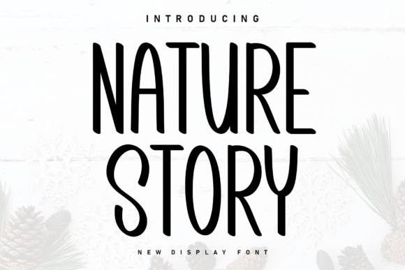 Nature Story: A Handwritten Display Font That Feels Human