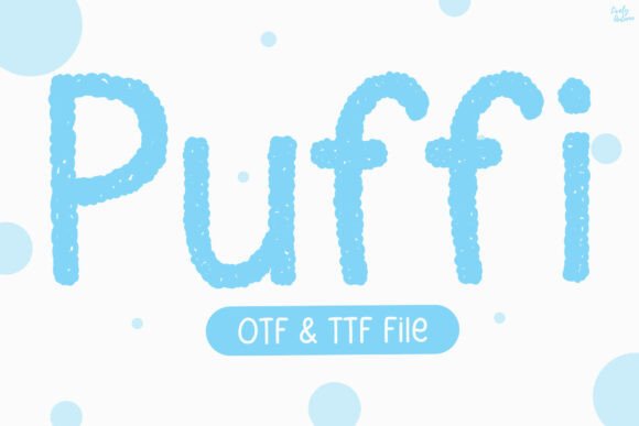 Puffi: A Whimsical Display Font for Light, Airy Editorial Moments