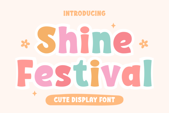 Shine Festival: A Pastel Display Font for Handmade Joy