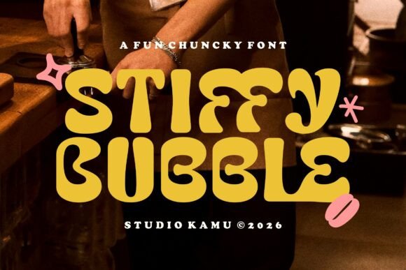 Stiffy Bubble: A Playful Display Font for Scroll-Stopping Marketing